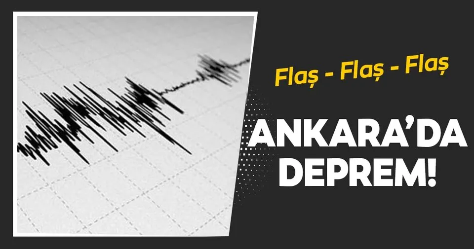 Son dakika: Ankara'da deprem - Son Dakika Haberler