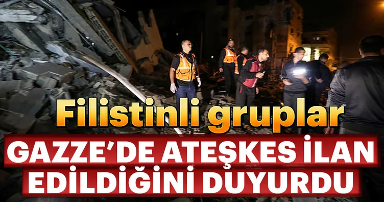 Son dakika: Gazze’de ateşkes ilan edildi