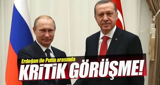 Cumhurbaşkanı Erdoğan Putin’le görüştü!