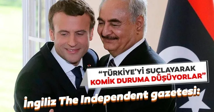 The Independent: Fransa, Libya konusunda Türkiye’yi suçlayarak komik duruma düşüyor