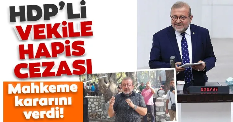 Son dakika: HDP’li Kemal Bülbül hapis cezası