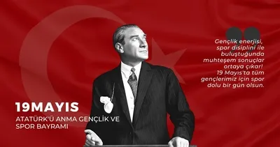 19 MAYIS KUTLAMA MESAJLARI | 2025 Resimli, anlam dolu, kısa ve uzun 19 Mayıs kutlama mesajları ve sözleri