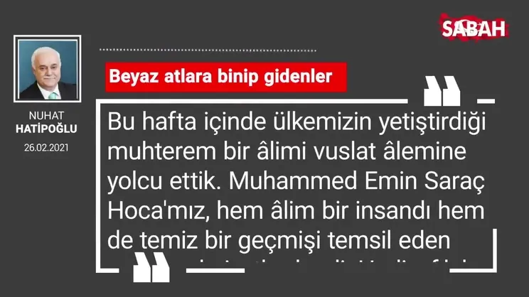 Nihat Hatipoğlu | Beyaz atlara binip gidenler