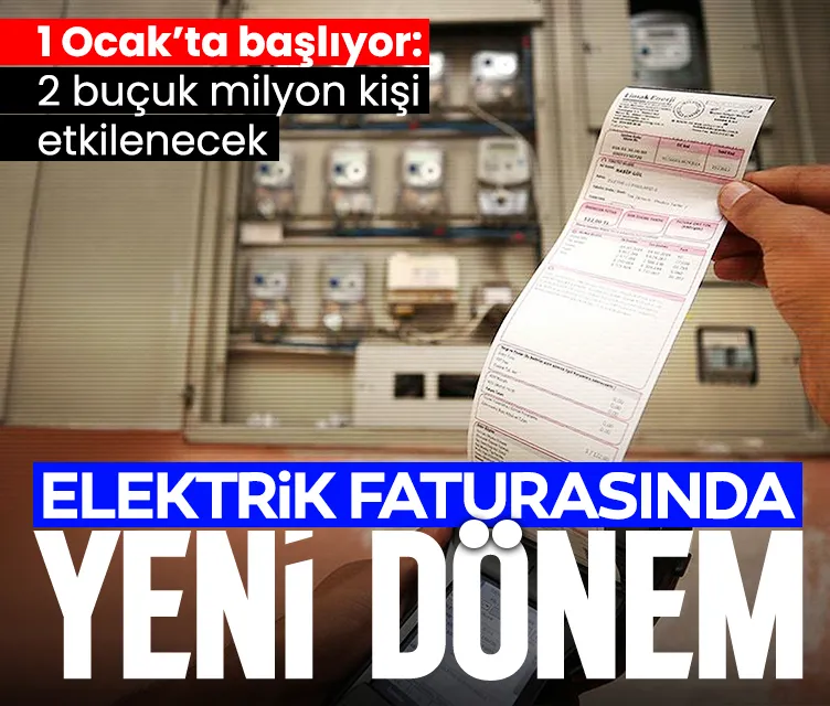 Elektrik faturasında yeni dönem