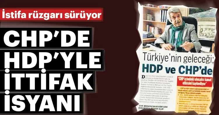 CHP’de HDP’yle ittifak isyanı