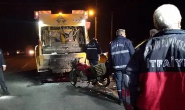 Çöp kamyonu ile motosiklet çarpıştı: 1 ölü, 1 yaralı