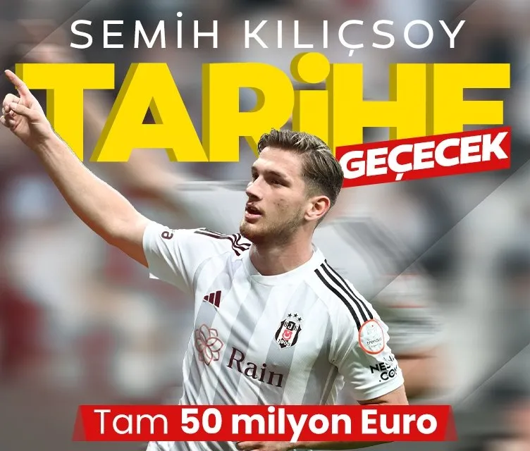 Semih Kılıçsoy Türk futbol tarihine geçecek!