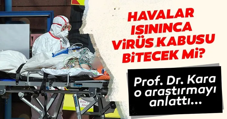 Son dakika: Milyonların corona sorusu cevap buldu: Hava sıcaklığı corona virüsü işte böyle etkiliyor!