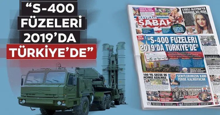 S-400’ler seneye geliyor