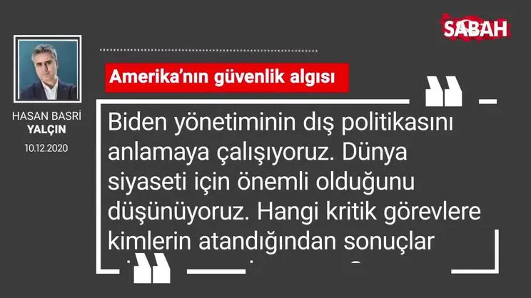 Hasan Basri Yalçın 'Amerika’nın güvenlik algısı'